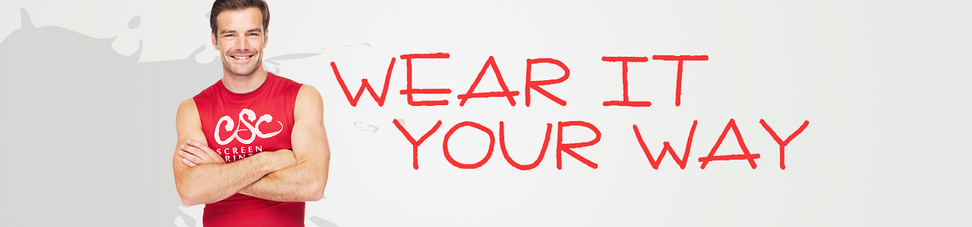 CSC wear it your way banner